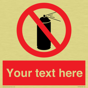 Custom prohibition no aerosol